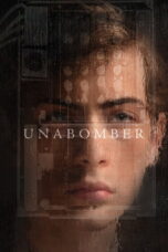 Nonton Film UNABOMBER lk21 (2026)